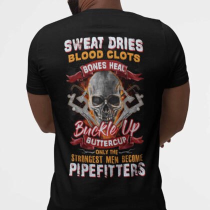 Strongest Men Pipefitter Apparel - Skull Buckle Up