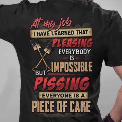 Pleasing Everybody Laborer - Pissing Everyone Is A Piece Of Cake